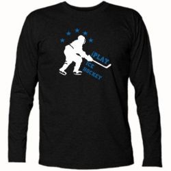 Футболка с длинным рукавом I play hockey - PrintSalon