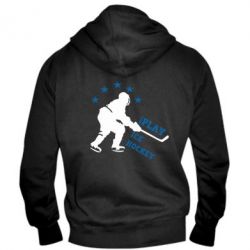 Мужское худи на молнии I play hockey - PrintSalon