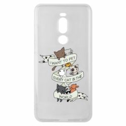 Чехол для Meizu Note 8 I want to open every cat in the world - PrintSalon