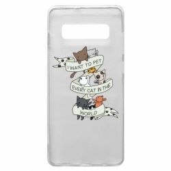 Чехол для Samsung S10+ I want to open every cat in the world - PrintSalon