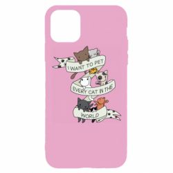 Чехол для iPhone 11 Pro I want to open every cat in the world - PrintSalon