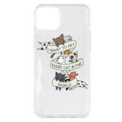 Чехол для iPhone 14 Plus I want to open every cat in the world - PrintSalon