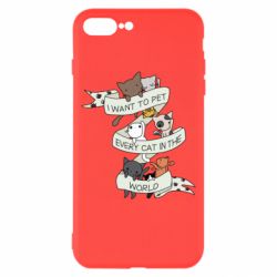 Чехол для iPhone 8 Plus I want to open every cat in the world - PrintSalon