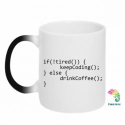 Чашка-хамелеон If tired - drink coffee