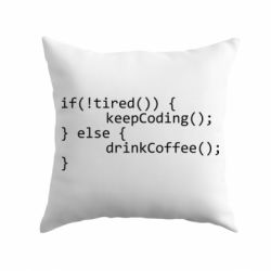 Подушка If tired - drink coffee
