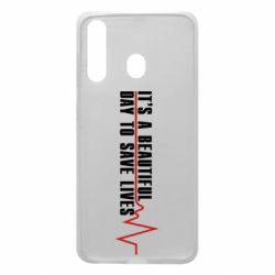 Чехол для Samsung A60 It's a beautiful day to save lives - PrintSalon