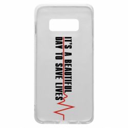 Чехол для Samsung S10e It's a beautiful day to save lives - PrintSalon