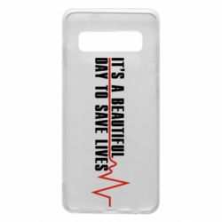 Чехол для Samsung S10 It's a beautiful day to save lives - PrintSalon