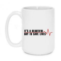 Чашка 420ml It's a beautiful day to save lives - PrintSalon