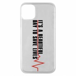 Чехол для iPhone 11 Pro It's a beautiful day to save lives - PrintSalon