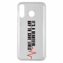 Чехол для Samsung M30 It's a beautiful day to save lives - PrintSalon