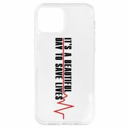 Чехол для iPhone 12 It's a beautiful day to save lives - PrintSalon