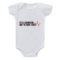 Детский бодик It's a beautiful day to save lives - PrintSalon