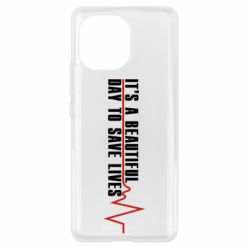 Чехол для Xiaomi Mi11 It's a beautiful day to save lives - PrintSalon