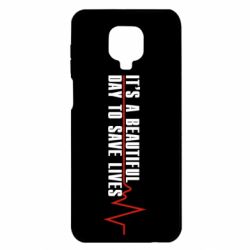 Чехол для Xiaomi Redmi Note 9S/9Pro/9Pro Max It's a beautiful day to save lives - PrintSalon