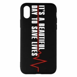 Чехол для iPhone X/Xs It's a beautiful day to save lives - PrintSalon