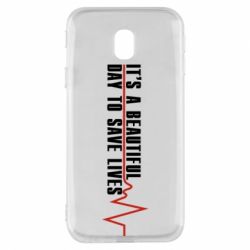 Чехол для Samsung J3 2017 It's a beautiful day to save lives - PrintSalon