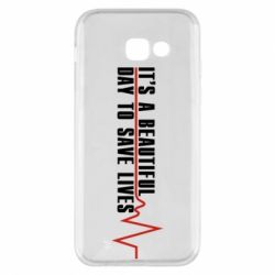 Чехол для Samsung A5 2017 It's a beautiful day to save lives - PrintSalon