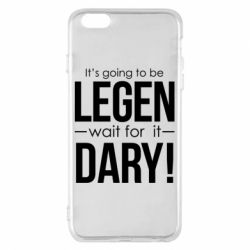Чехол для iPhone 6 Plus/6S Plus It's going to be LEGEN wait for it DARY! - PrintSalon
