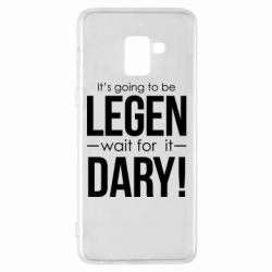 Чехол для Samsung A8+ 2018 It's going to be LEGEN wait for it DARY! - PrintSalon