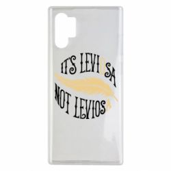 Чехол для Samsung Note 10 Plus It's leviOsa, not leviosA - PrintSalon