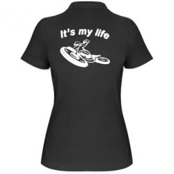 Женское поло It's my moto life - PrintSalon