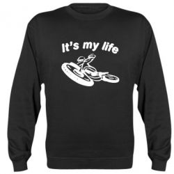 Cвитшот It's my moto life - PrintSalon