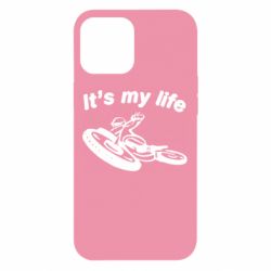 Чехол для iPhone 12 Pro Max It's my moto life - PrintSalon