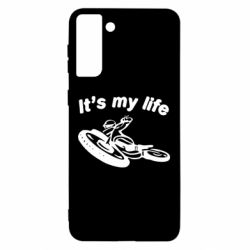 Чехол для Samsung S21 Ultra It's my moto life - PrintSalon