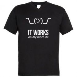 Мужская футболка  с V-образным вырезом It works on my machine - PrintSalon