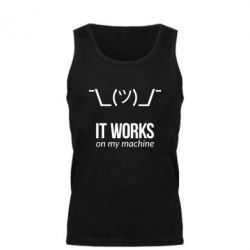 Мужская майка It works on my machine - PrintSalon
