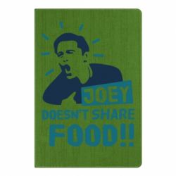 Блокнот с принто Joey doesn't share food!