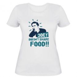 Женская футболка Joey doesn't share food! - PrintSalon