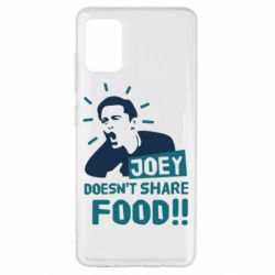 Чохол для Samsung A51 Joey doesn't share food!