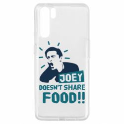 Чехол для Oppo A91/Reno3 Joey doesn't share food! - PrintSalon