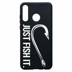 Чехол для Huawei P30 Lite Just Fish It - PrintSalon