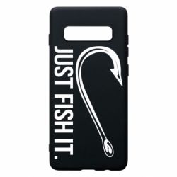 Чехол для Samsung S10+ Just Fish It - PrintSalon