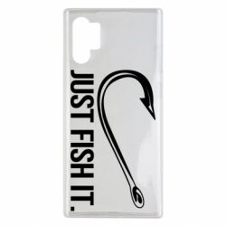 Чехол для Samsung Note 10 Plus Just Fish It - PrintSalon