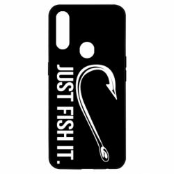 Чехол для Oppo A31 Just Fish It - PrintSalon