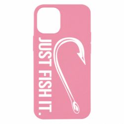 Чехол для iPhone 12 mini Just Fish It - PrintSalon