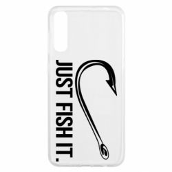 Чехол для Samsung A50 Just Fish It - PrintSalon