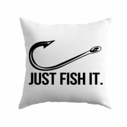 Подушка Just Fish It - PrintSalon