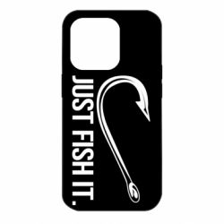 Чехол для iPhone 14 Pro Just Fish It - PrintSalon