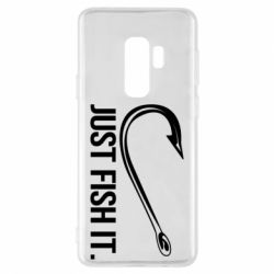 Чехол для Samsung S9+ Just Fish It - PrintSalon