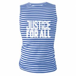 Майка-тельняшка Justice for all-PrintSalon Майка-тельняшка Justice for all