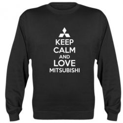 Світшот Keep calm an love mitsubishi - PrintSalon