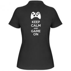 Женское поло KEEP CALM and GAME ON - PrintSalon