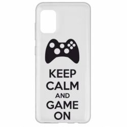 Чехол для Samsung A31 KEEP CALM and GAME ON - PrintSalon