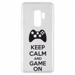 Чехол для Samsung S9+ KEEP CALM and GAME ON - PrintSalon