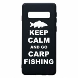 Чехол для Samsung S10 Keep calm and go carp fishing - PrintSalon